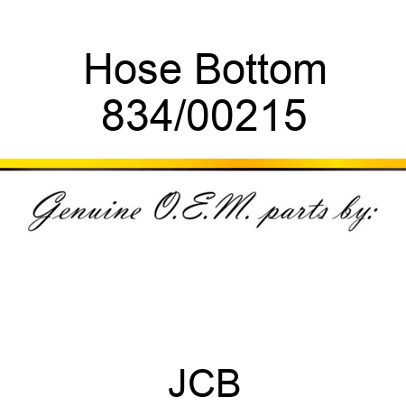 Hose, Bottom 834/00215
