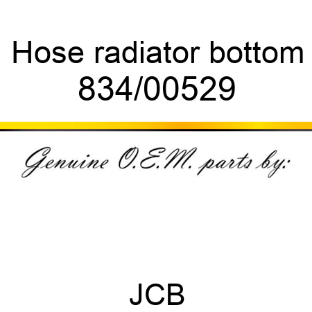 Hose, radiator bottom 834/00529