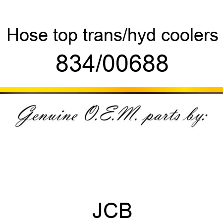 Hose, top, trans/hyd coolers 834/00688