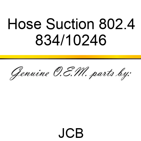 Hose, Suction, 802.4 834/10246