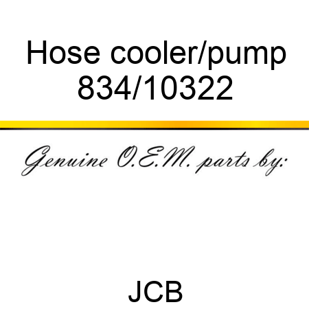 Hose, cooler/pump 834/10322