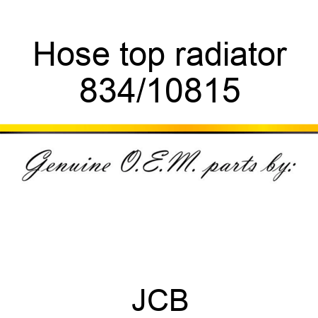 Hose, top radiator 834/10815