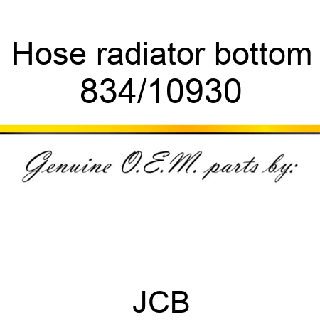 Hose, radiator bottom 834/10930