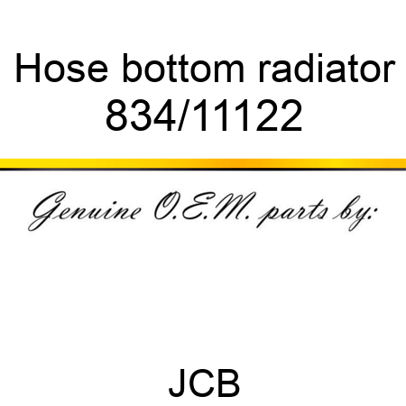 Hose, bottom radiator 834/11122