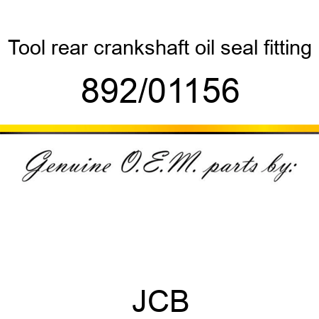 Tool, rear crankshaft, oil seal fitting 892/01156