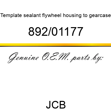 Template, sealant, flywheel, housing to gearcase 892/01177