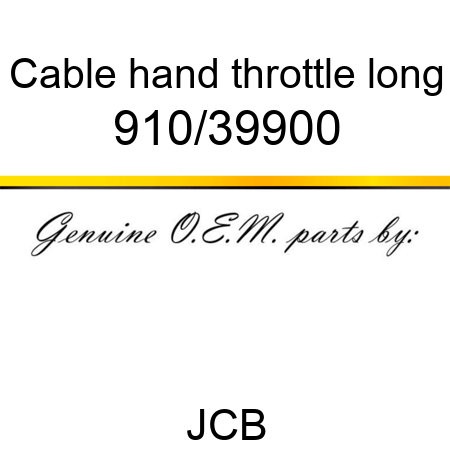 Cable, hand throttle, long 910/39900