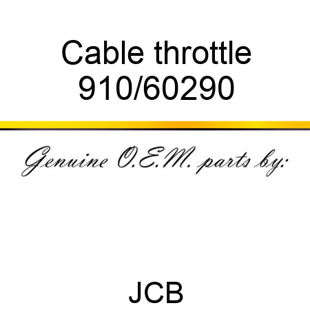Cable, throttle 910/60290