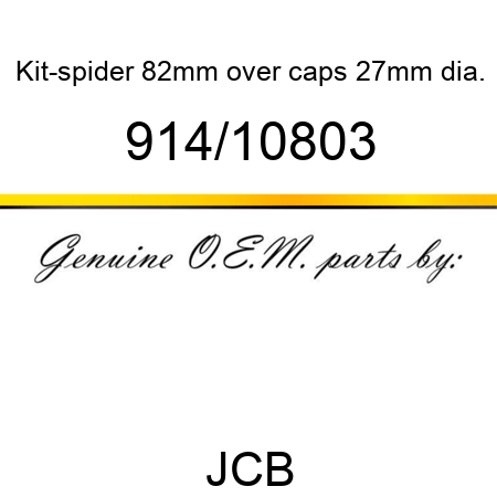 Kit-spider, 82mm over caps, 27mm dia. 914/10803
