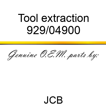 Tool, extraction 929/04900