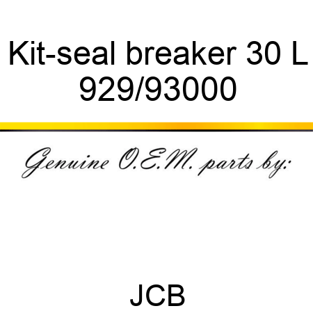 Kit-seal, breaker, 30 L 929/93000