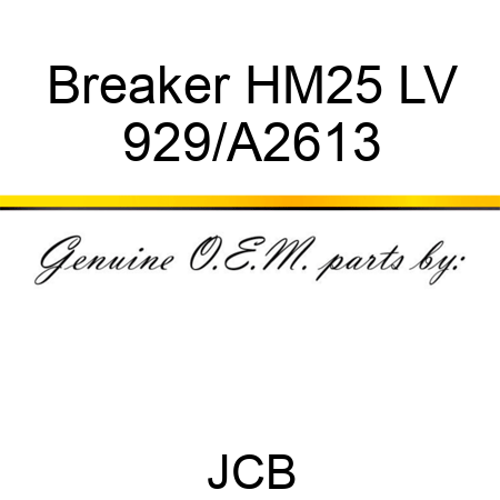 Breaker, HM25 LV 929/A2613
