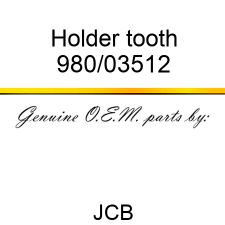 Holder, tooth 980/03512