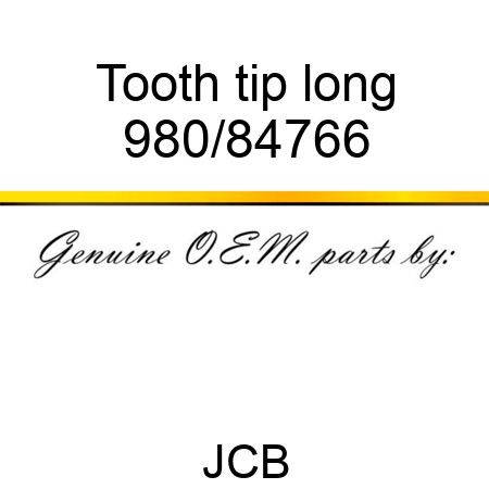 Tooth, tip, long 980/84766