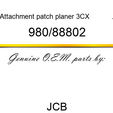 Attachment, patch planer, 3CX           . 980/88802