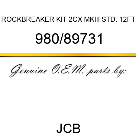 ROCKBREAKER KIT, 2CX MKIII STD. 12FT 980/89731