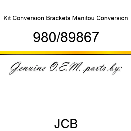 Kit, Conversion Brackets, Manitou Conversion 980/89867