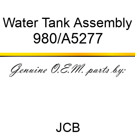 Water Tank, Assembly 980/A5277