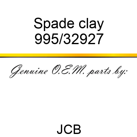 Spade, clay 995/32927