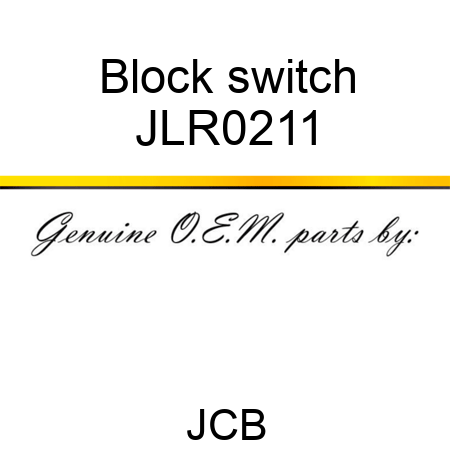 Block, switch JLR0211