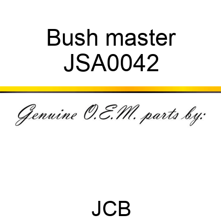 Bush, master JSA0042
