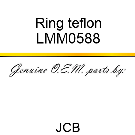 Ring, teflon LMM0588