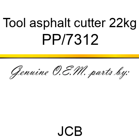 Tool, asphalt cutter, 22kg PP/7312