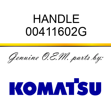 HANDLE 00411602G