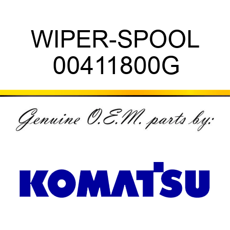 WIPER-SPOOL 00411800G