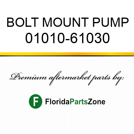 BOLT, MOUNT PUMP 01010-61030