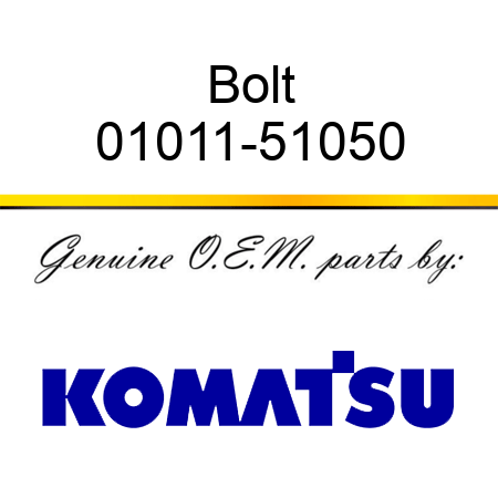 Bolt 01011-51050