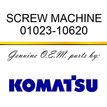 SCREW, MACHINE 01023-10620