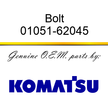 Bolt 01051-62045