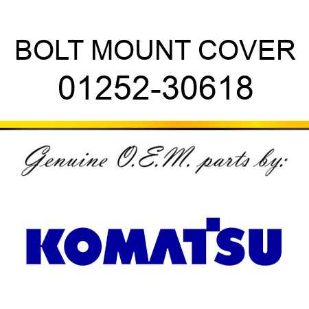 BOLT, MOUNT COVER 01252-30618