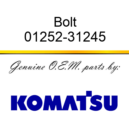Bolt 01252-31245
