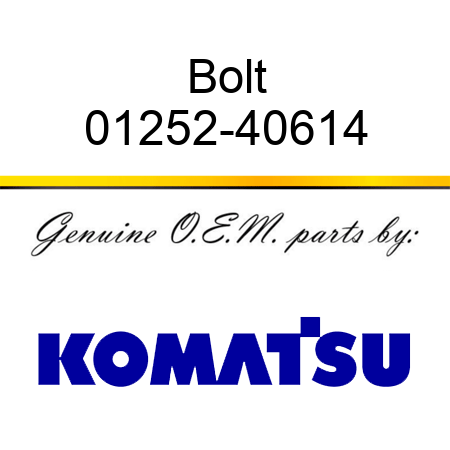 Bolt 01252-40614