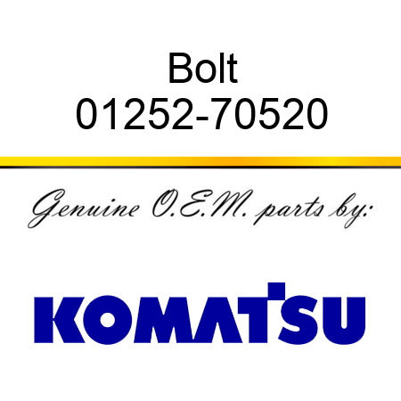 Bolt 01252-70520