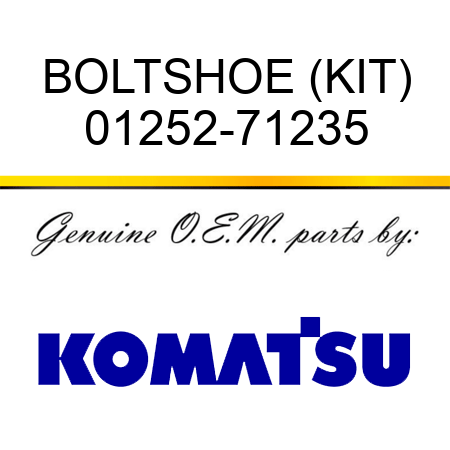 BOLT,SHOE (KIT) 01252-71235