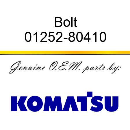 Bolt 01252-80410