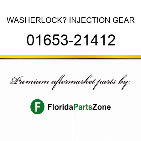 WASHER,LOCK? INJECTION GEAR 01653-21412