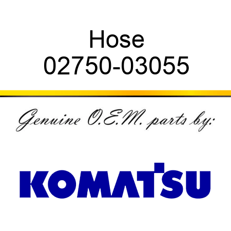 Hose 02750-03055