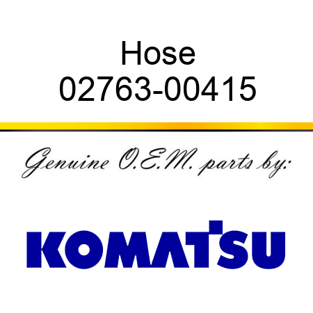 Hose 02763-00415