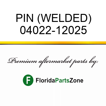 PIN (WELDED) 04022-12025