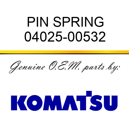 PIN, SPRING 04025-00532