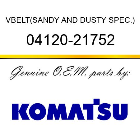 VBELT,(SANDY AND DUSTY SPEC.) 04120-21752