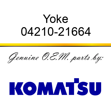 Yoke 04210-21664