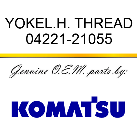 YOKE,L.H. THREAD 04221-21055