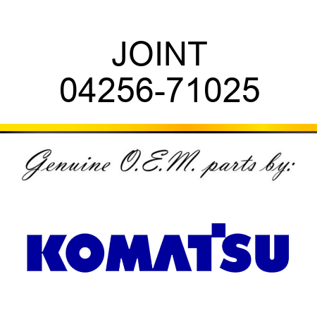 JOINT 04256-71025