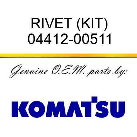 RIVET (KIT) 04412-00511