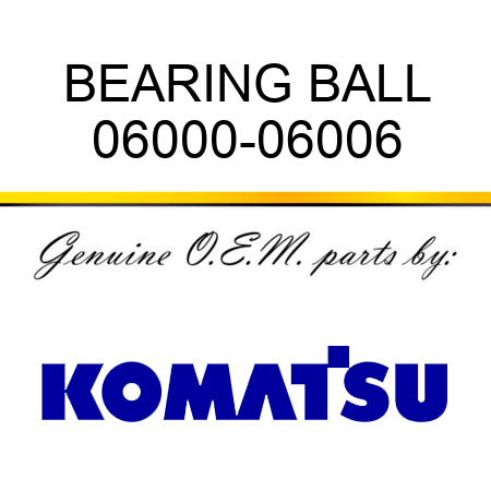 BEARING, BALL 06000-06006